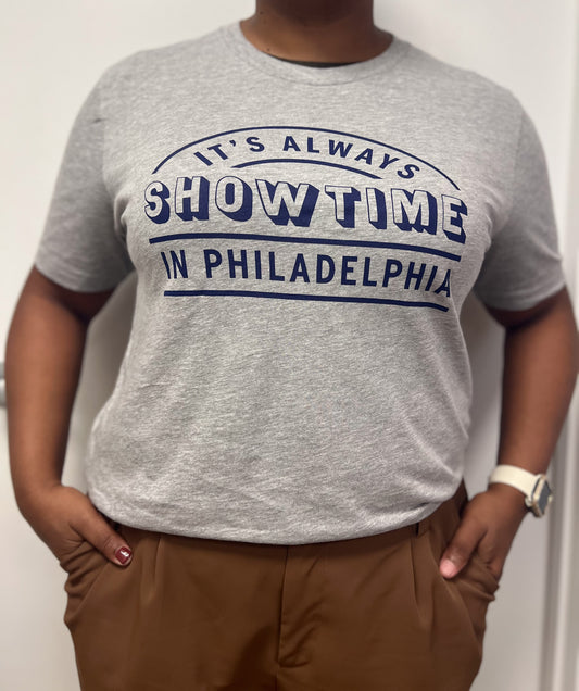 It's Always Showtime in Philadelphia